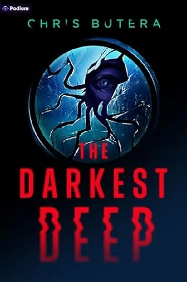 The Darkest Deep: A Novel by Chris Butera cover