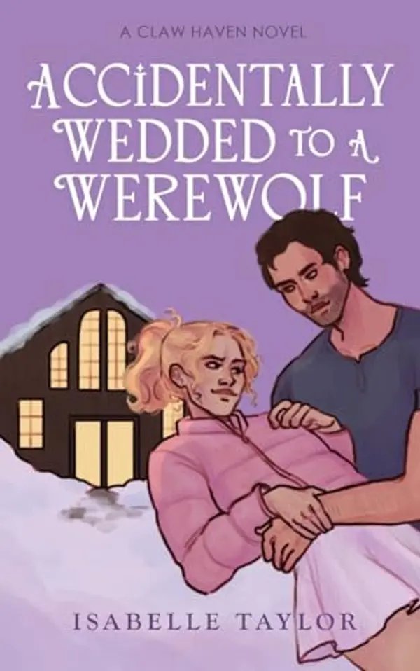 Accidentally Wedded to a Werewolf by Isabelle  Taylor cover