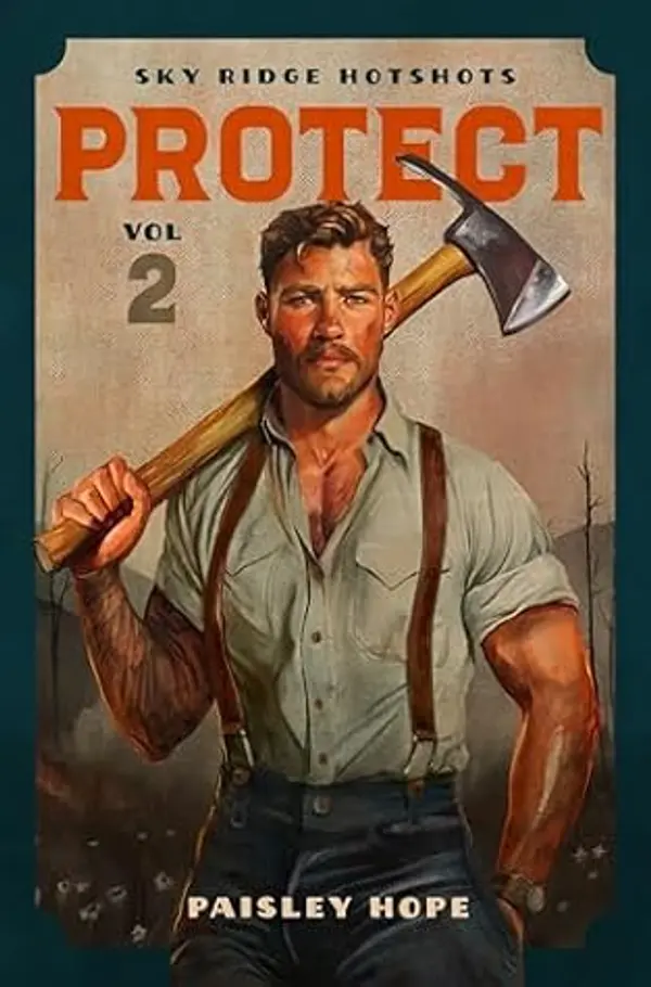 PROTECT : Volume 2 Sky Ridge Hotshots by Paisley Hope cover