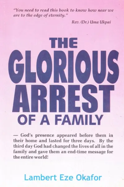 THE GLORIOUS ARREST OF A FAMILY book cover