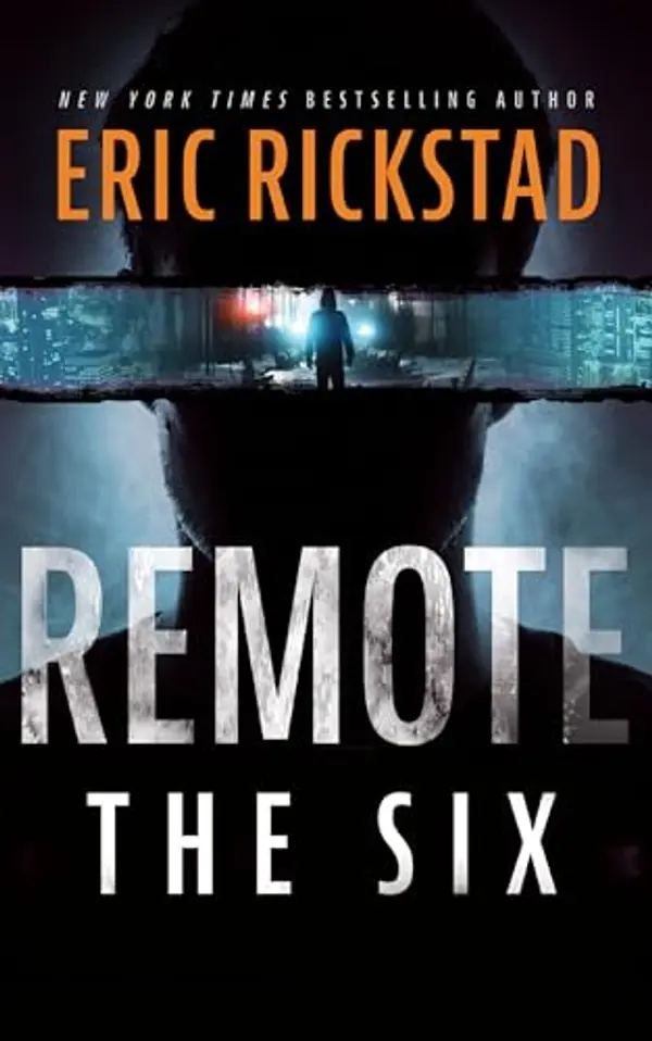 The Six (Remote #1) by Eric Rickstad cover