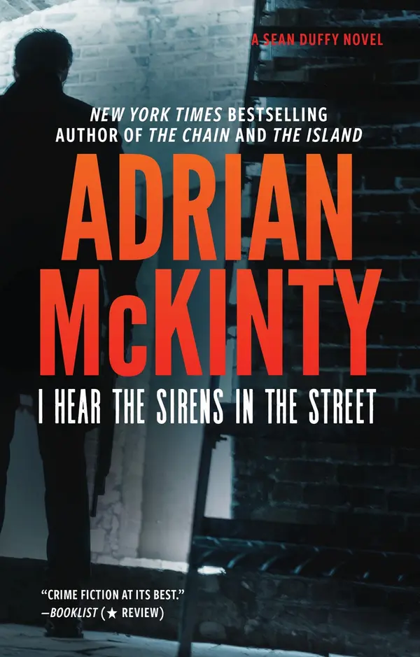 I Hear the Sirens in the Street by Adrian McKinty cover