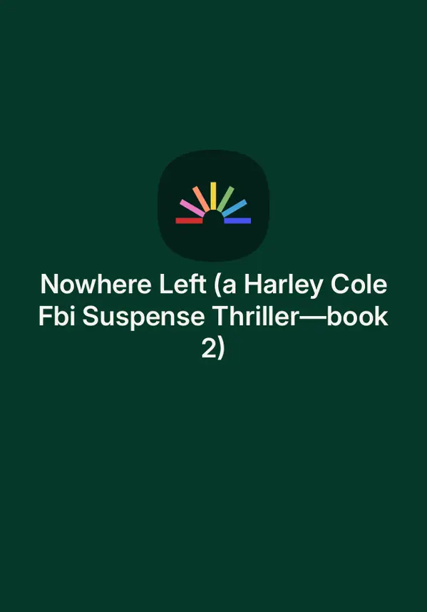 Nowhere Left (a Harley Cole Fbi Suspense Thriller—book 2) by Kate Bold cover