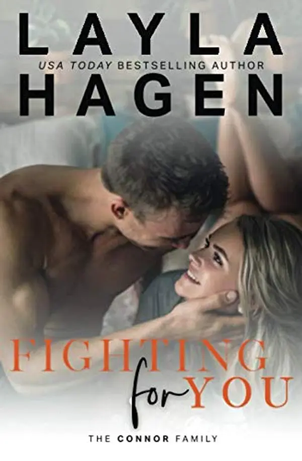 Fighting For You (The Connor Family) by Layla Hagen cover