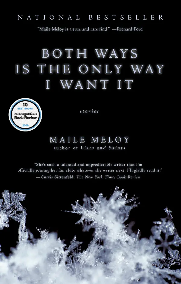Both Ways Is the Only Way I Want It by Maile Meloy cover