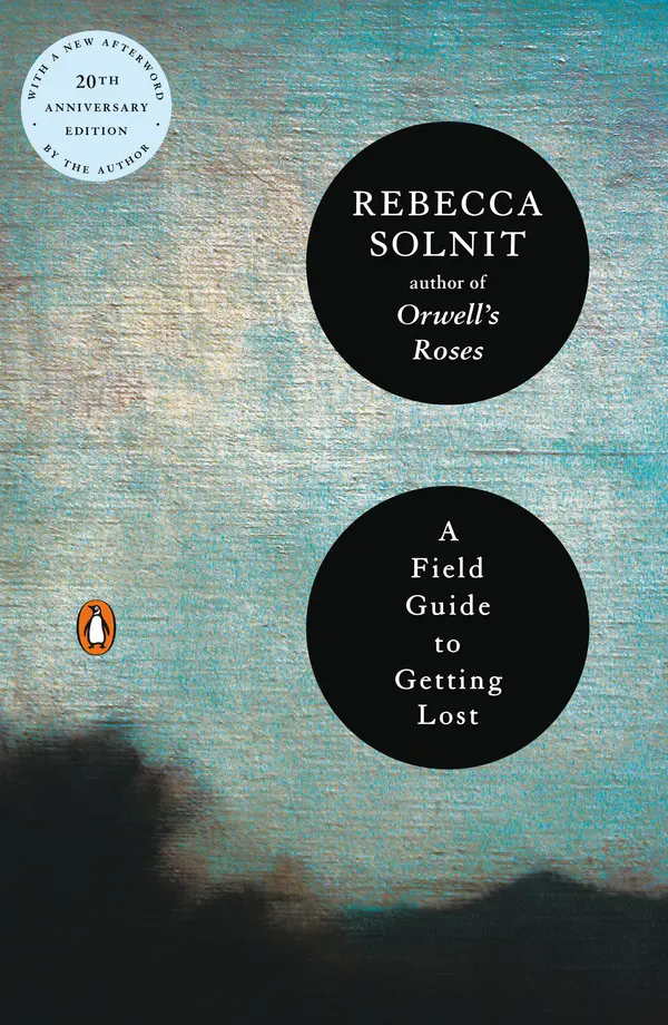 A Field Guide to Getting Lost by Rebecca Solnit cover