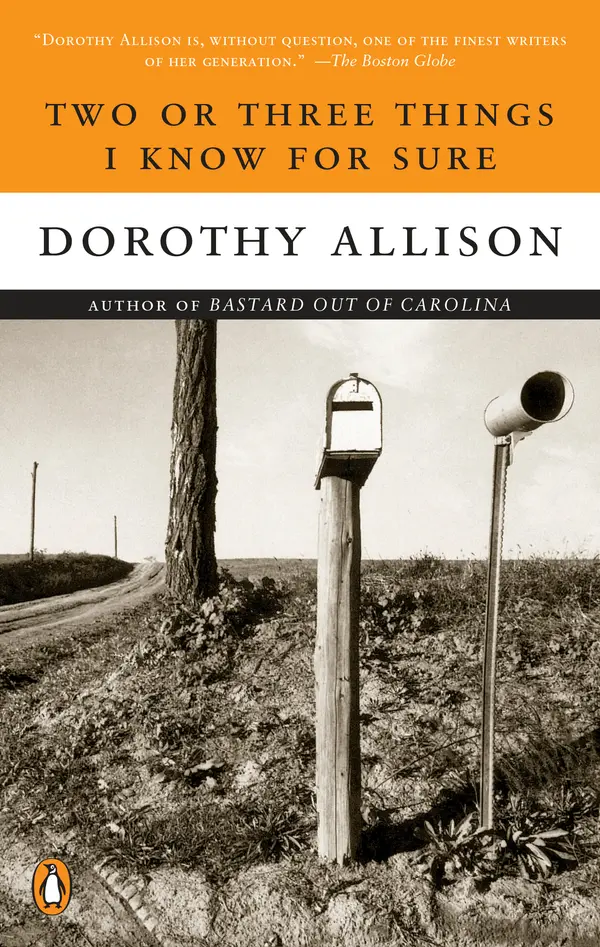 Two or Three Things I Know for Sure by Dorothy Allison cover