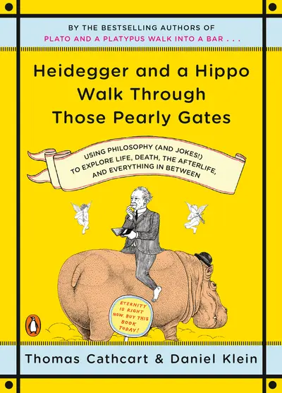 Heidegger and a Hippo Walk Through Those Pearly Gates book cover
