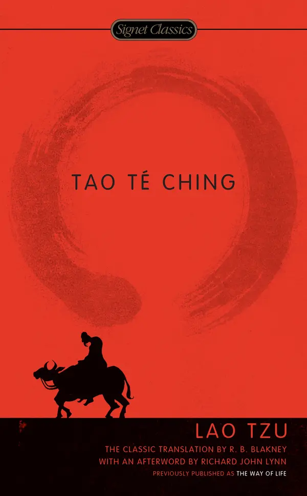 Tao Te Ching by Lao Tzu, R. B. Blakney, R. B. Blakney, Richard John Lynn cover