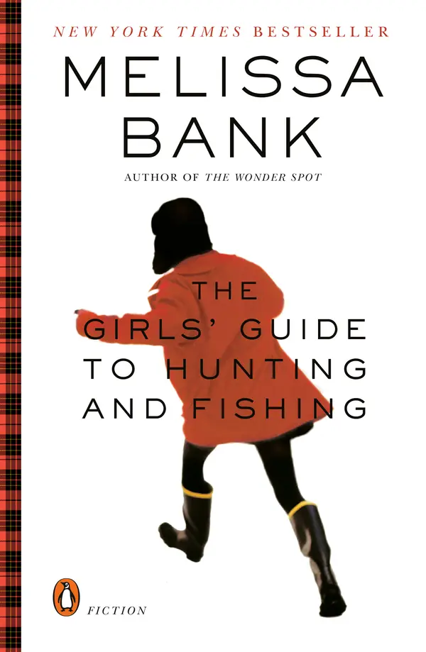 The Girls' Guide to Hunting and Fishing by Melissa Bank cover