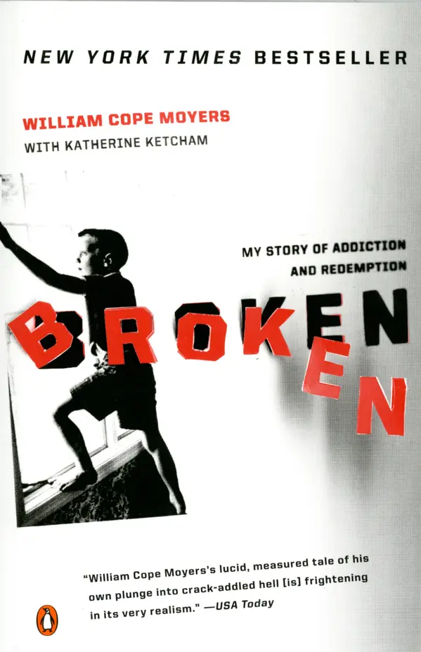 Broken by William Cope Moyers, Katherine Ketcham cover