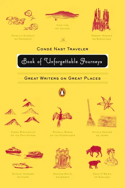 The Conde Nast Traveler Book of Unforgettable Journeys book cover