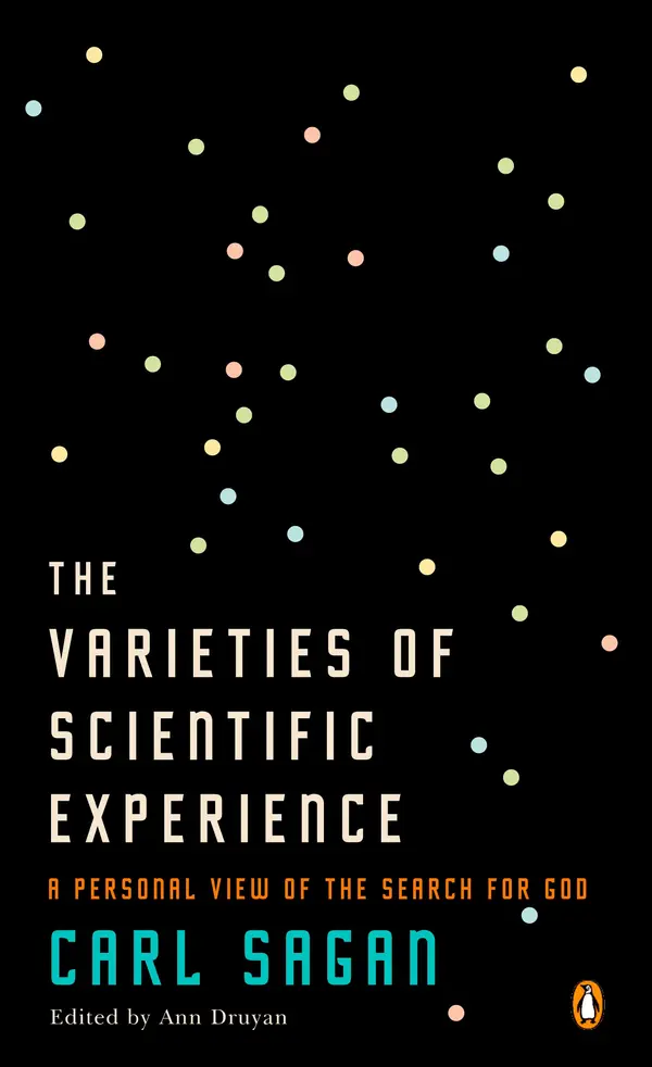 The Varieties of Scientific Experience by Carl Sagan, Ann Druyan cover