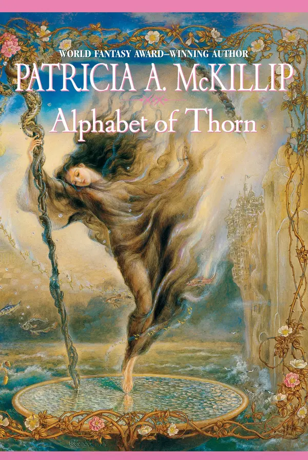 Alphabet Of Thorn by Patricia A. McKillip cover