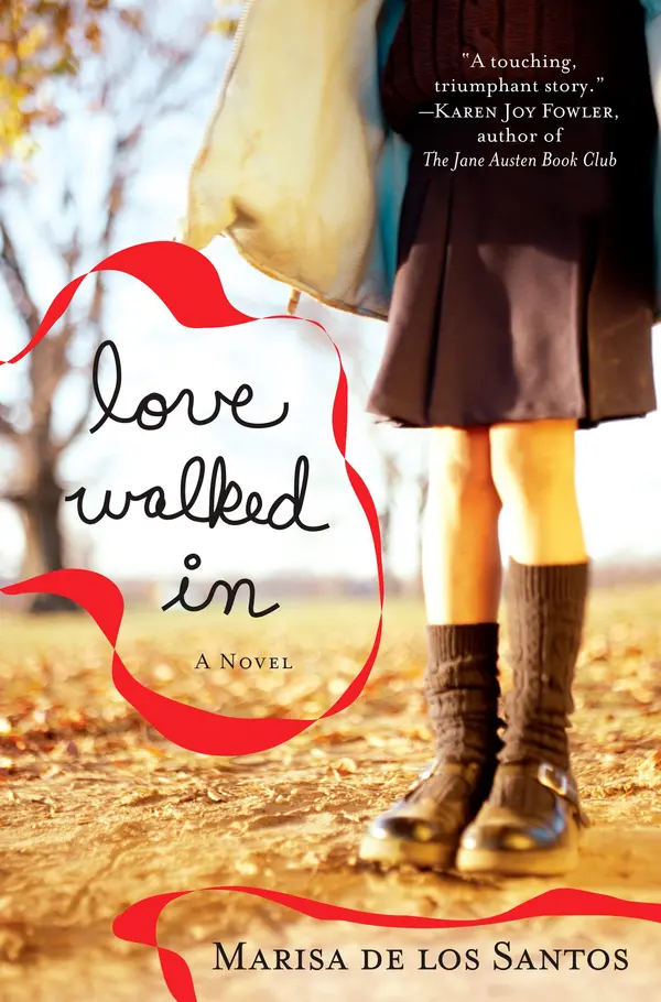 Love Walked In by Marisa De Los Santos cover