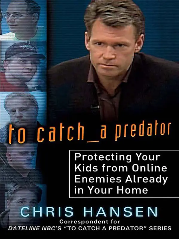 To Catch a Predator by Chris Hansen cover