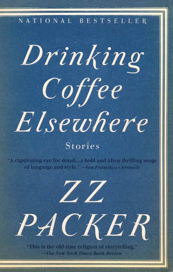 Drinking Coffee Elsewhere by ZZ Packer cover