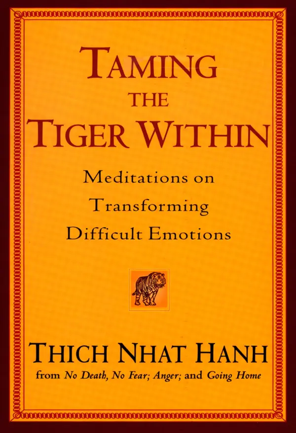 Taming the Tiger Within by Thich Nhat Hanh cover