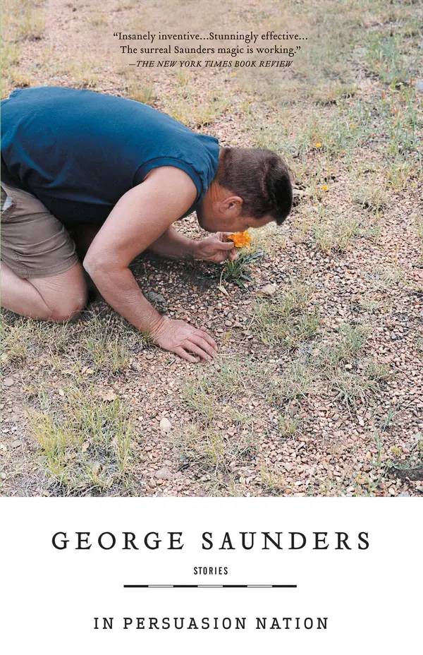 In Persuasion Nation by George Saunders cover