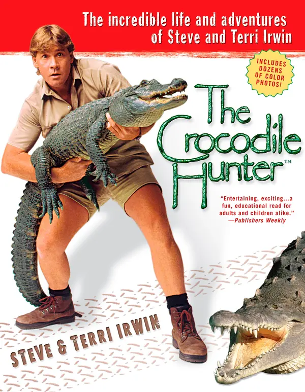 The Crocodile Hunter by Steve Irwin, Terri Irwin cover