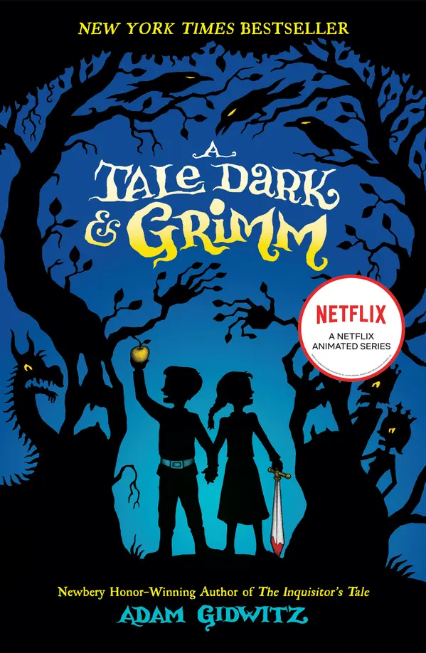 A Tale Dark & Grimm by Adam Gidwitz, Hugh D'Andrade cover