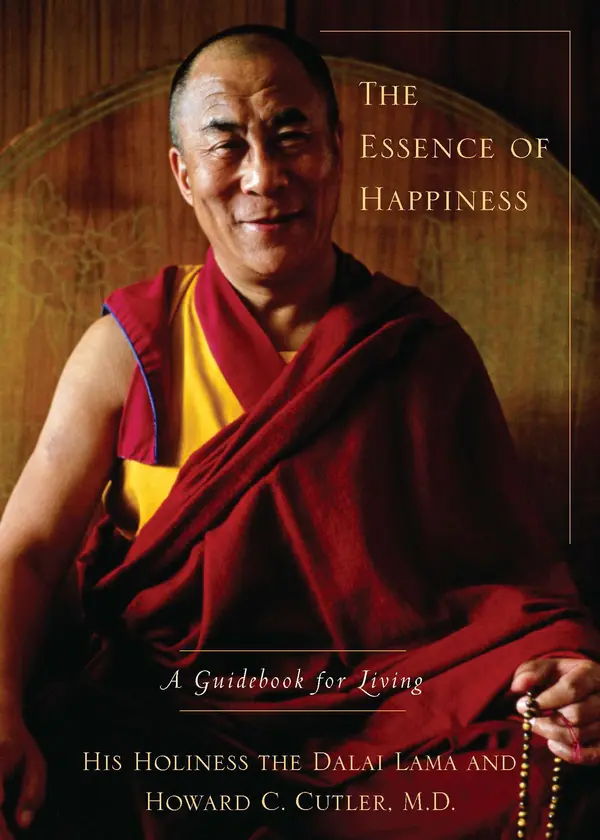 The Essence of Happiness by Dalai Lama, Howard C Cutler cover