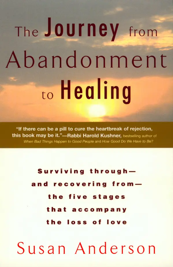 The Journey from Abandonment to Healing by Susan Anderson cover