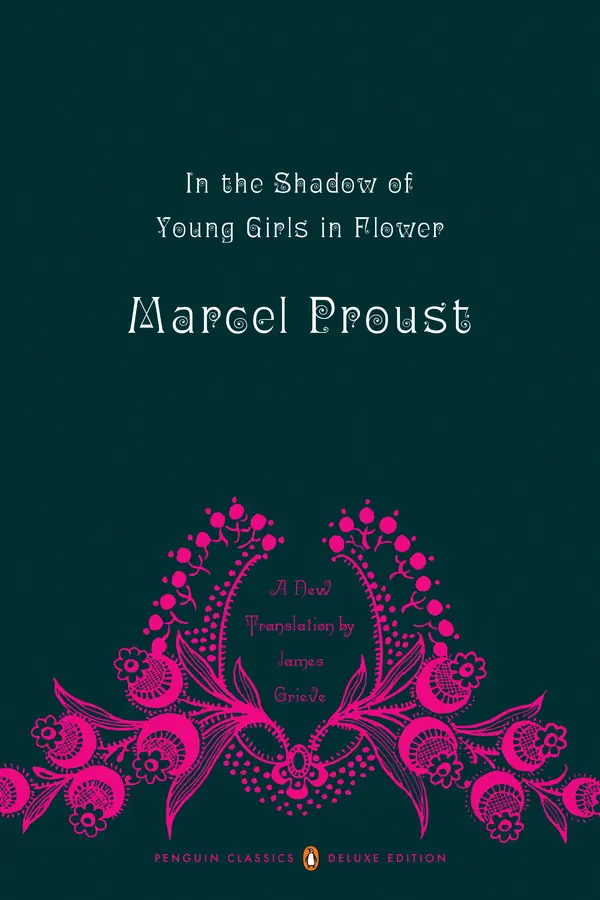 In the Shadow of Young Girls in Flower by Marcel Proust, James Grieve, James Grieve, James Grieve, Christopher Prendergast cover