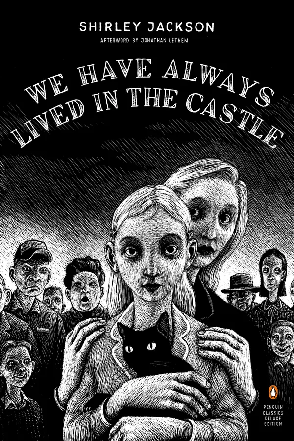 We Have Always Lived in the Castle by Shirley Jackson, Jonathan Lethem, Thomas Ott cover