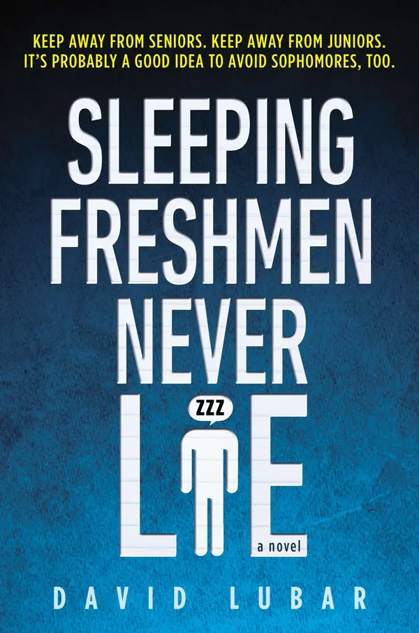 Sleeping Freshmen Never Lie by David Lubar cover