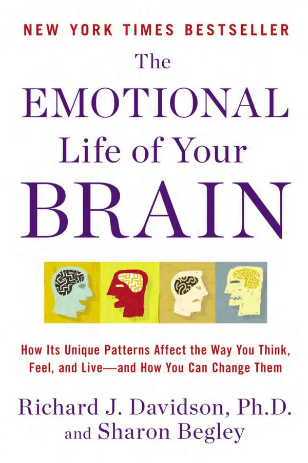 The Emotional Life of Your Brain by Richard J. Davidson, Sharon Begley cover