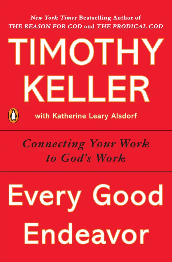 Every Good Endeavor by Timothy Keller cover