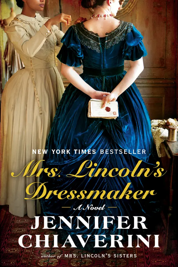 Mrs. Lincoln's Dressmaker by Jennifer Chiaverini cover