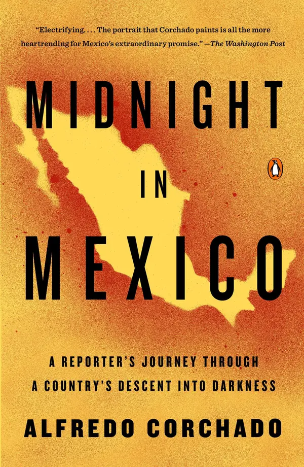 Midnight in Mexico by Alfredo Corchado cover