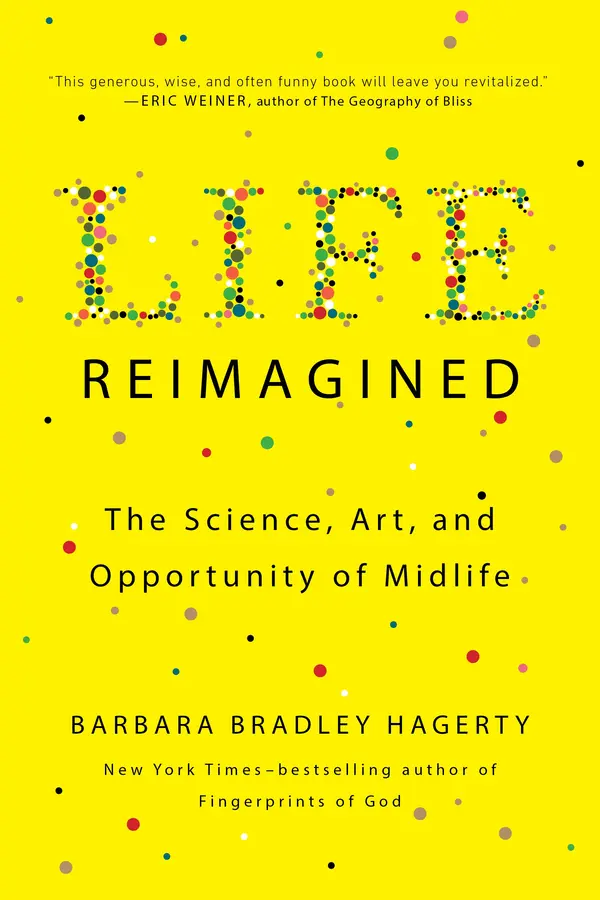 Life Reimagined by Barbara Bradley Hagerty cover