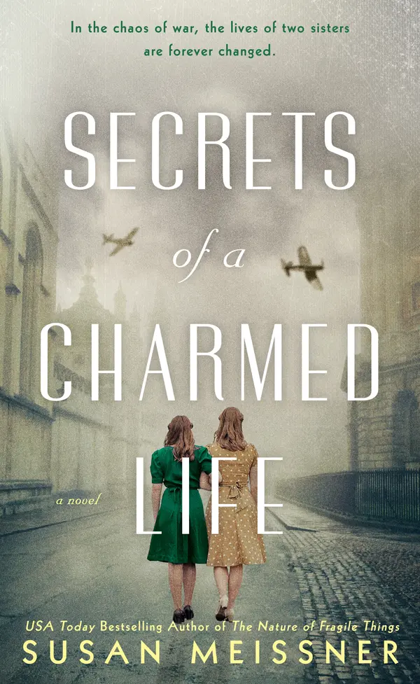 Secrets of a Charmed Life by Susan Meissner cover