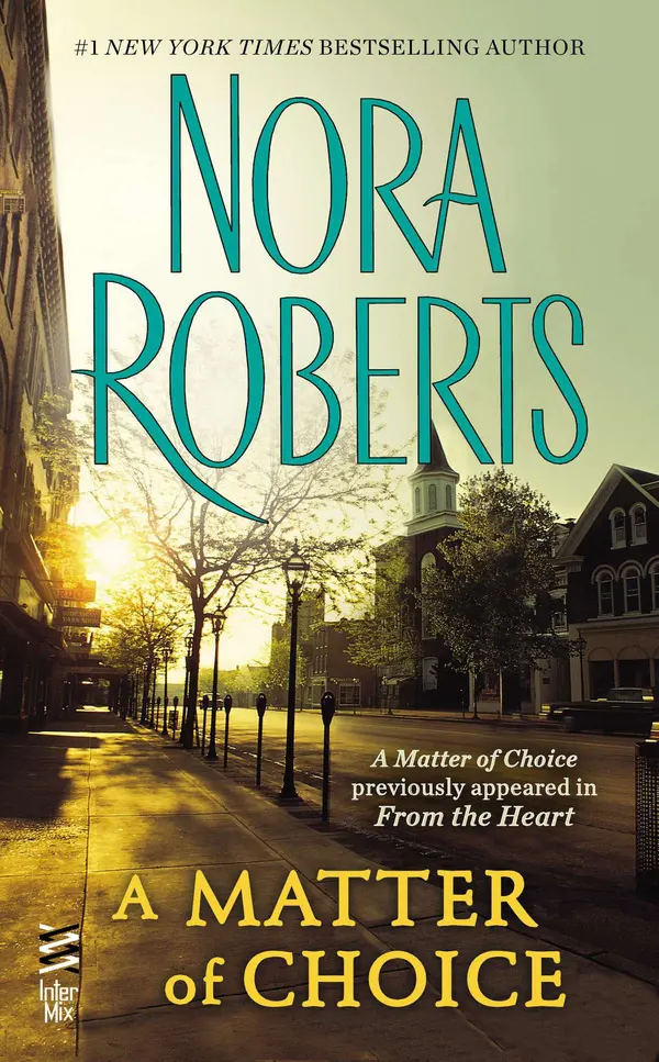 A Matter of Choice by Nora Roberts cover