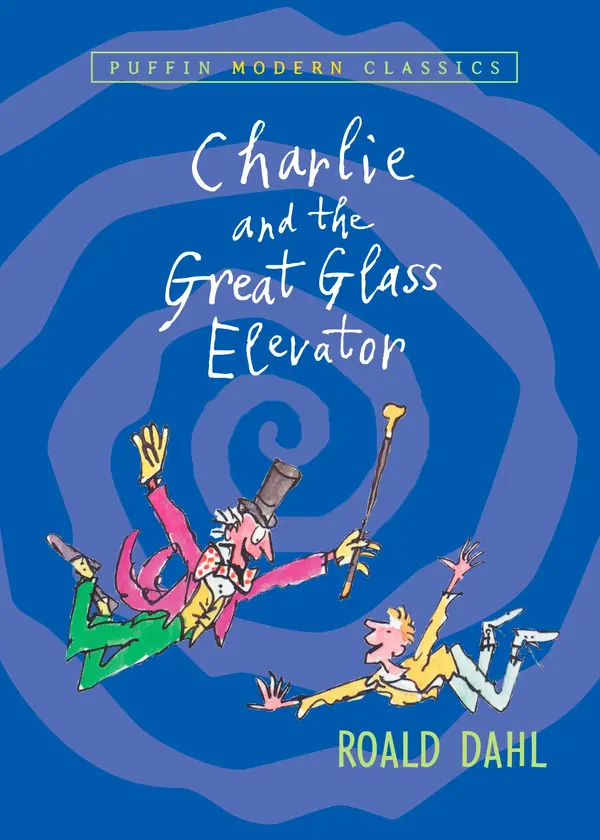 Charlie and the Great Glass Elevator by Roald Dahl, Quentin Blake cover