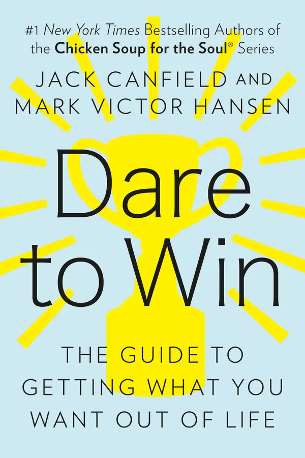 Dare to Win by Jack Canfield, Mark Victor Hansen cover