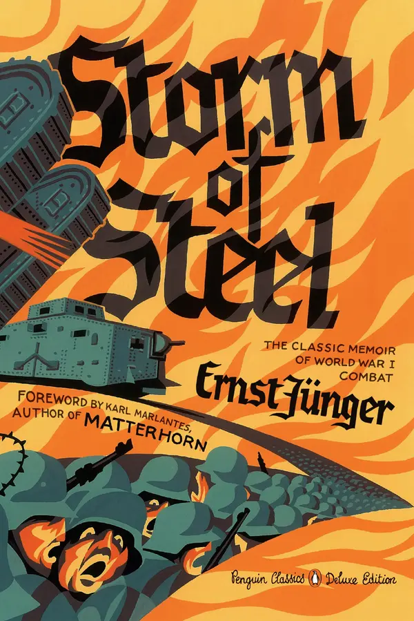 Storm of Steel by Ernst Junger, Michael Hofmann, Michael Hofmann, Karl Marlantes, Neil Gower cover