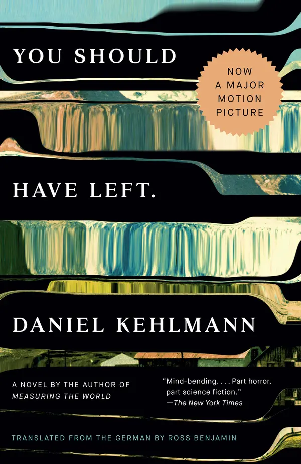 You Should Have Left by Daniel Kehlmann, Ross Benjamin cover