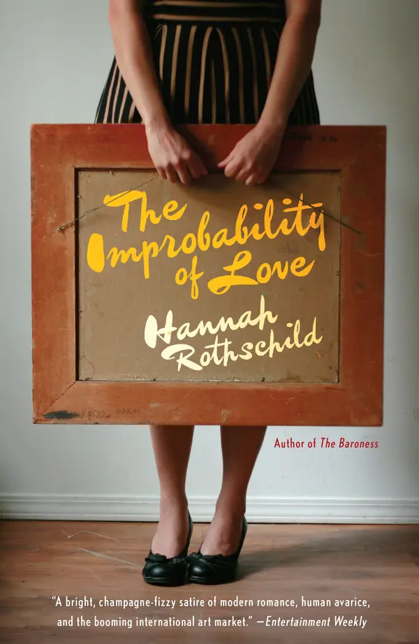 The Improbability of Love by Hannah Rothschild cover