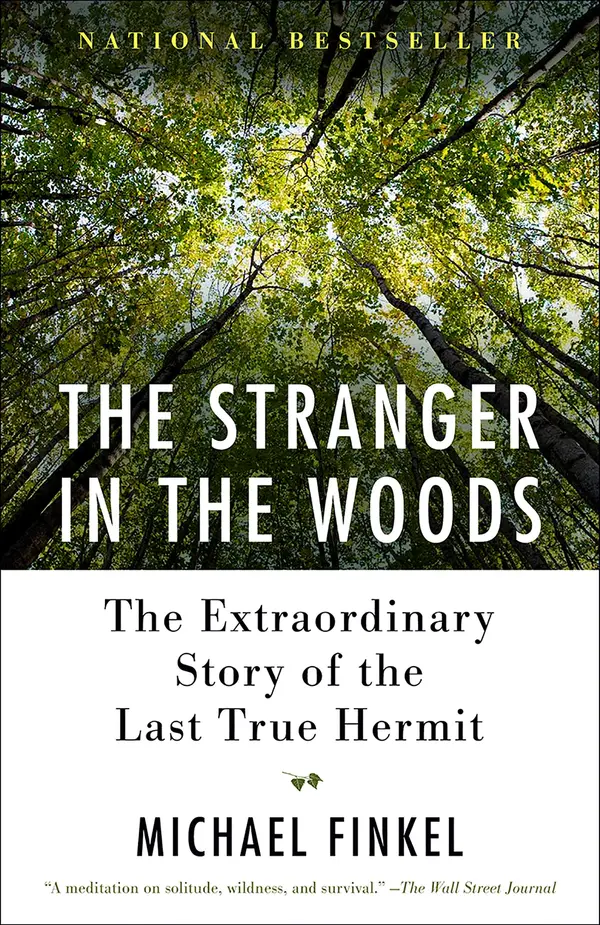 The Stranger in the Woods by Michael Finkel cover