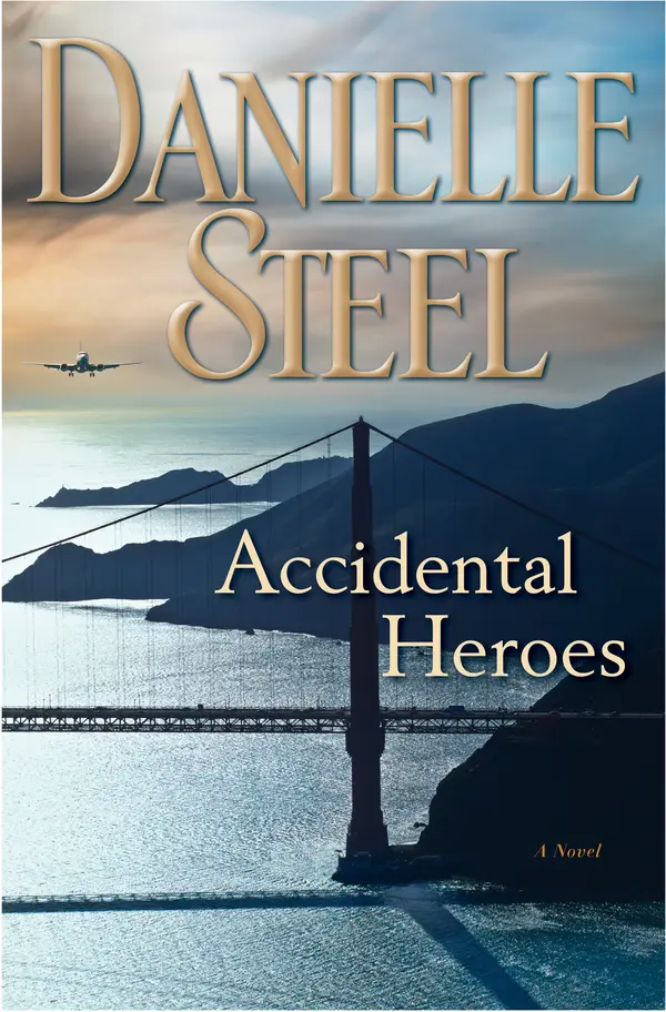 Accidental Heroes by Danielle Steel cover