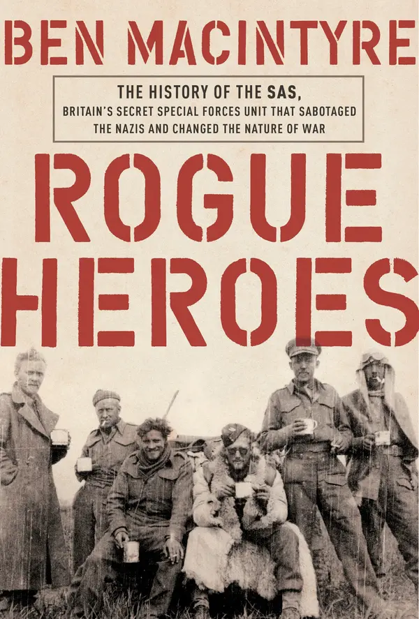 Rogue Heroes by Ben Macintyre cover
