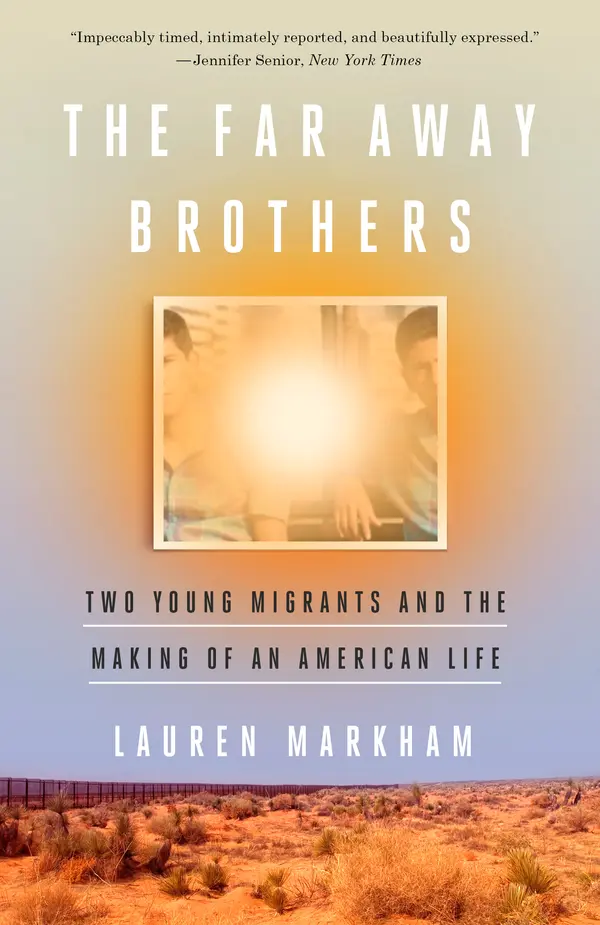 The Far Away Brothers by Lauren Markham cover