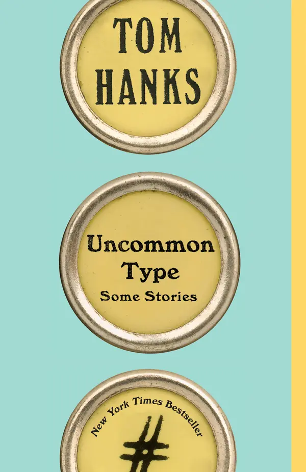 Uncommon Type by Tom Hanks cover