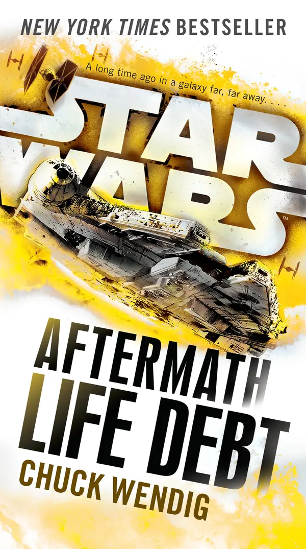 Life Debt: Aftermath (Star Wars) by Chuck Wendig cover