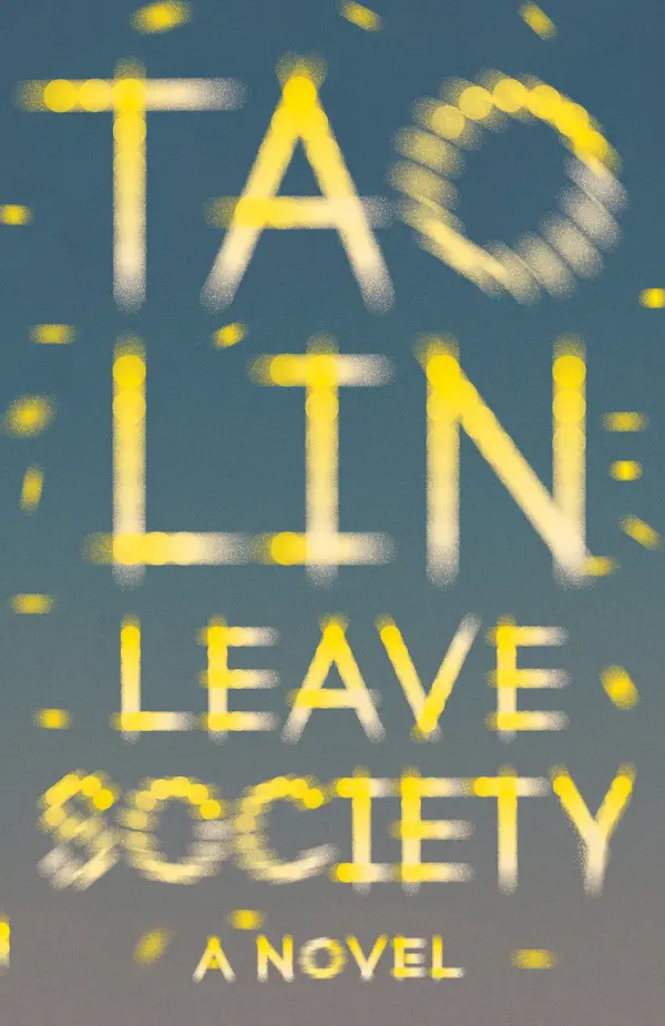 Leave Society by Tao Lin cover