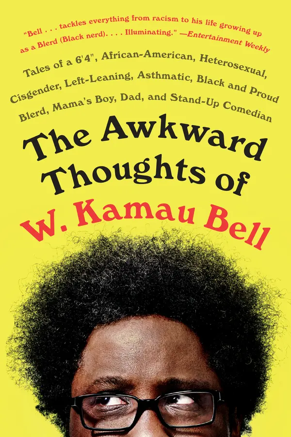 The Awkward Thoughts of W. Kamau Bell by W. Kamau Bell cover